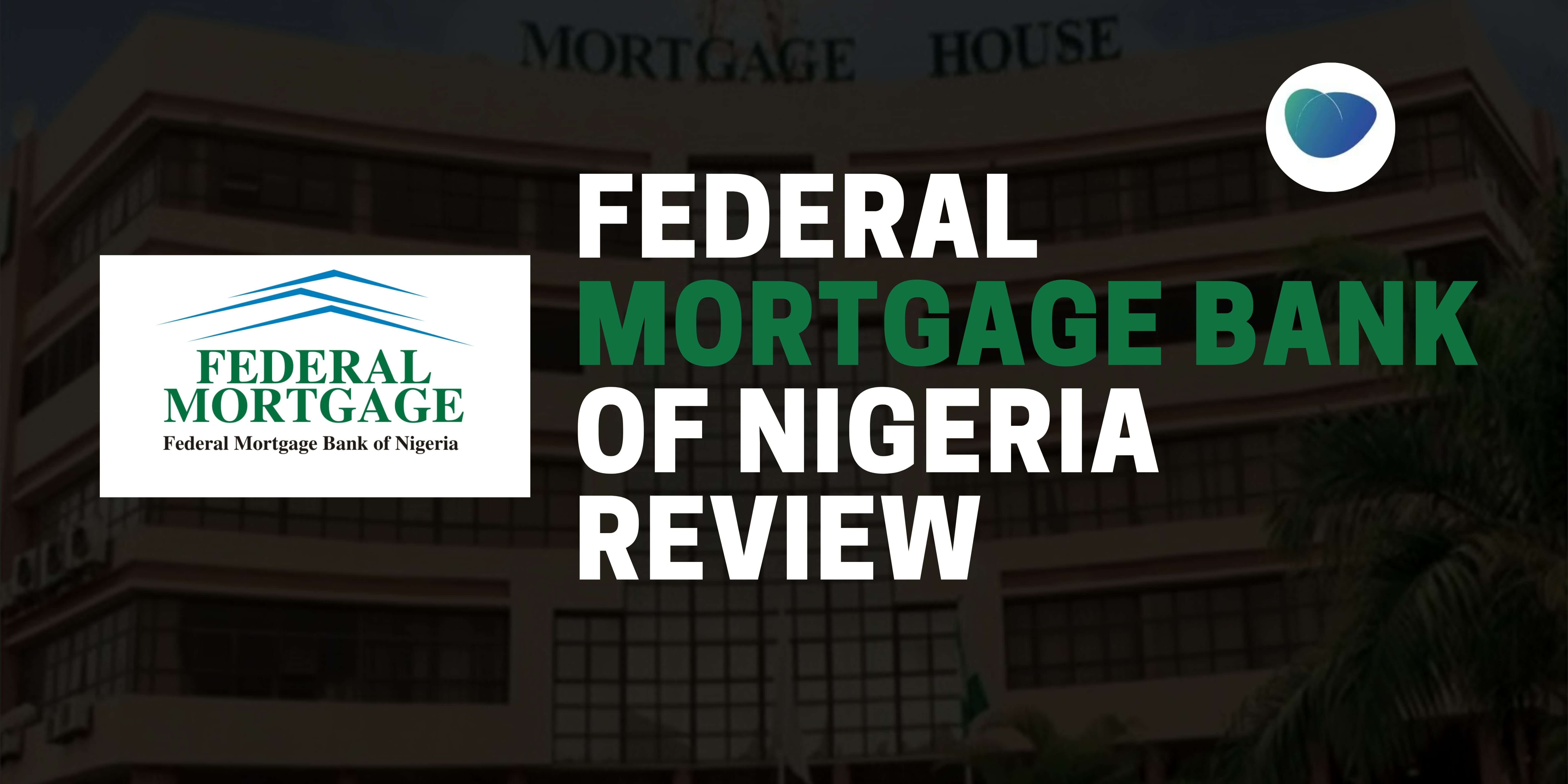 Federal Mortgage Bank of Nigeria Review How to access FMBN loans