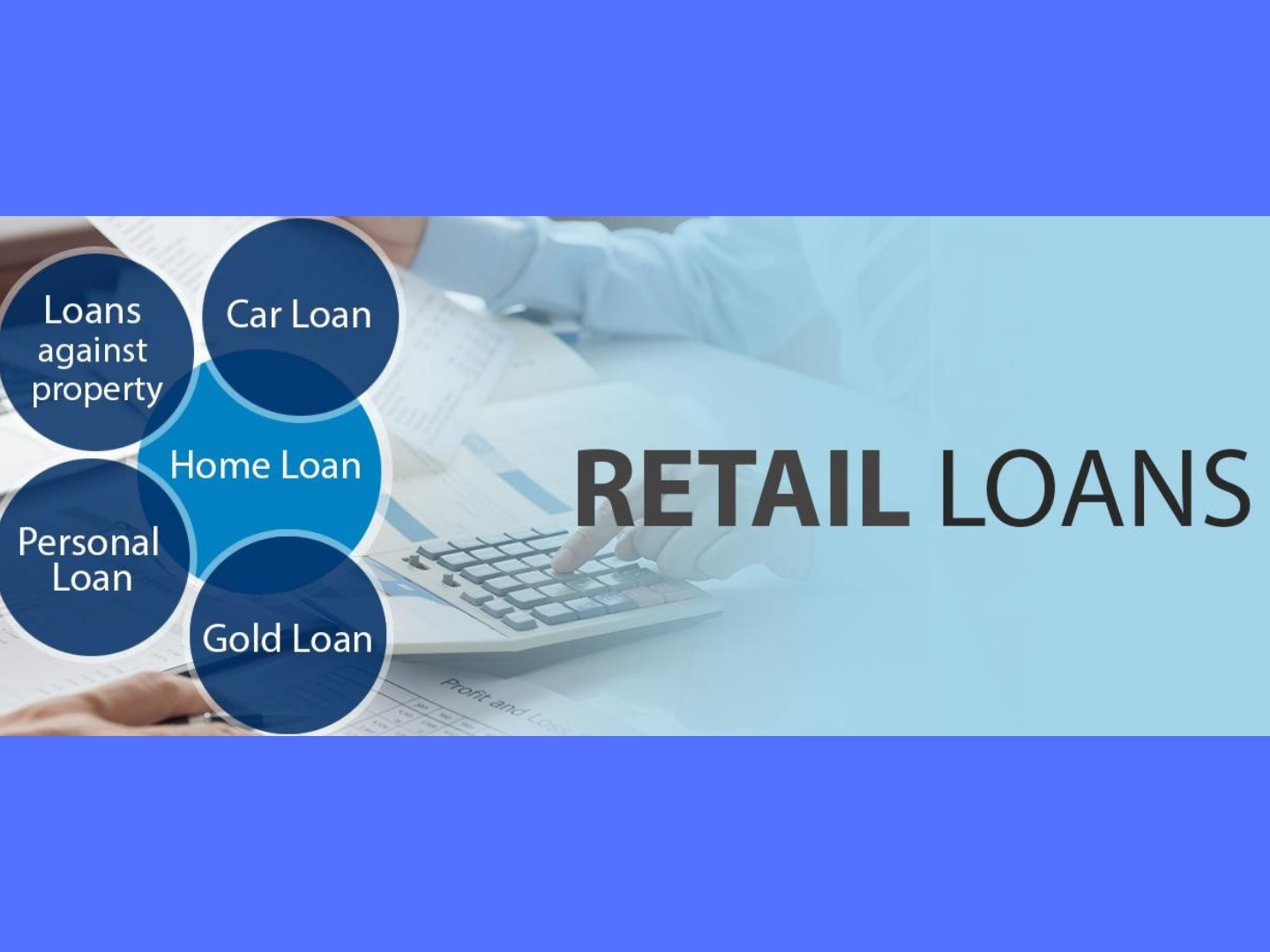Retail Loan