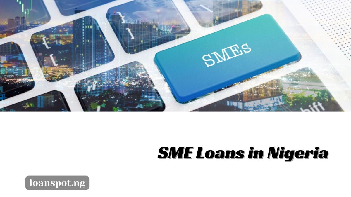 SME Loans in Nigeria 